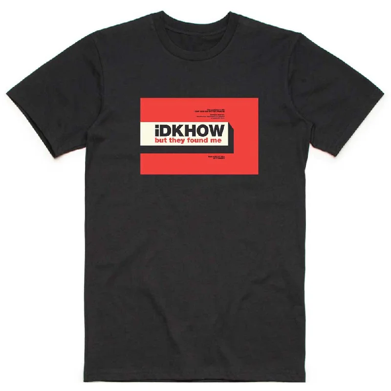 iDKHow | Official Band T-Shirt | But They Found Me Collared Crew Neck Turtle Neck